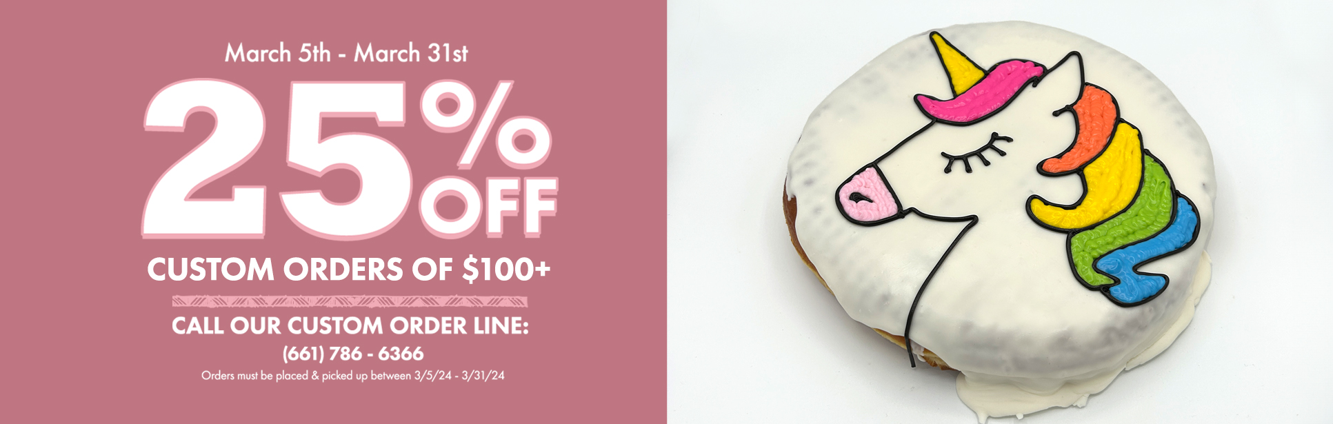 image of unicorn doughnut and 25% off custom orders of $100 or more.